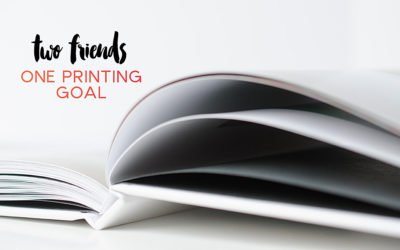 Two friends with one goal: PRINT OUR PHOTOS!