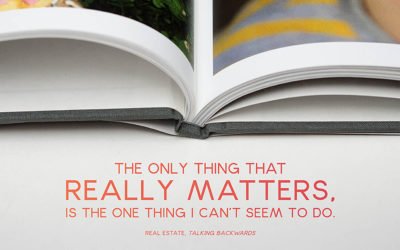 The One Thing that Really Matters