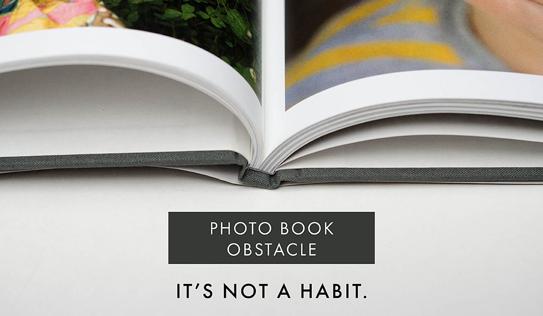 Creating a Photo Book Habit