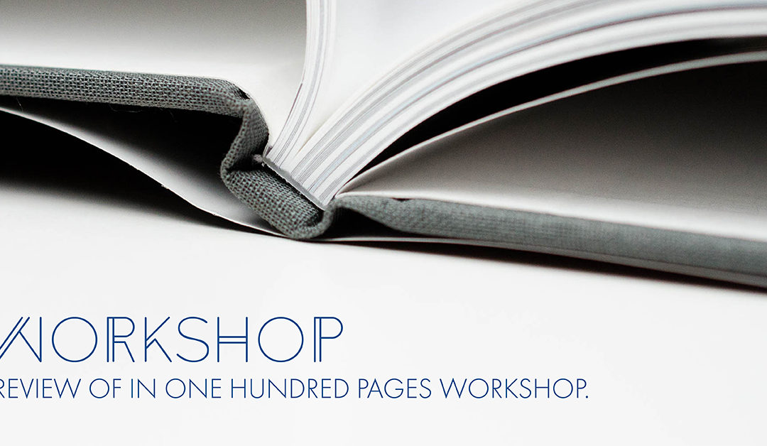 In One Hundred Pages Workshop Review