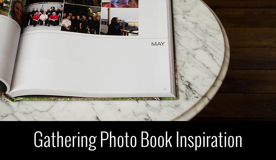 Gathering Inspiration for your photo book