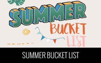 My Summer Bucket List